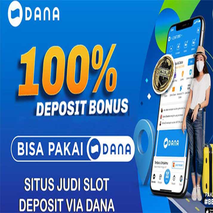 Situs Slot Dana Resmi & Aman