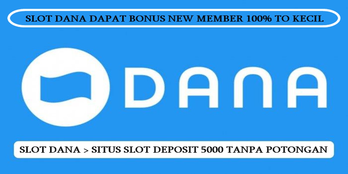 Slot Dana 